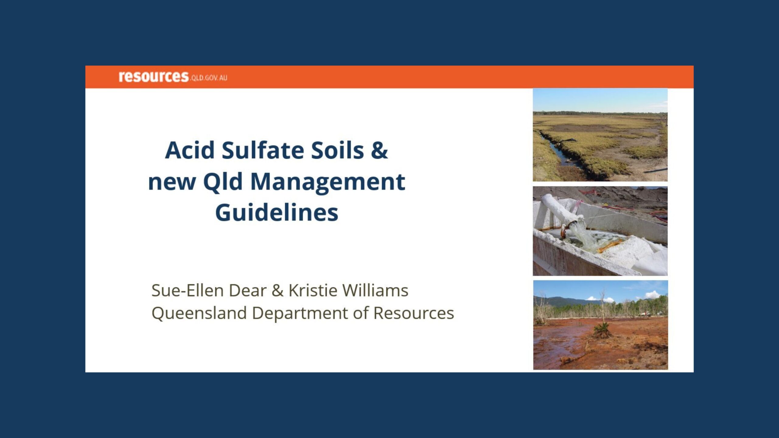 Acid Sulfate Soil Management – Exploring recent changes to the guidelines