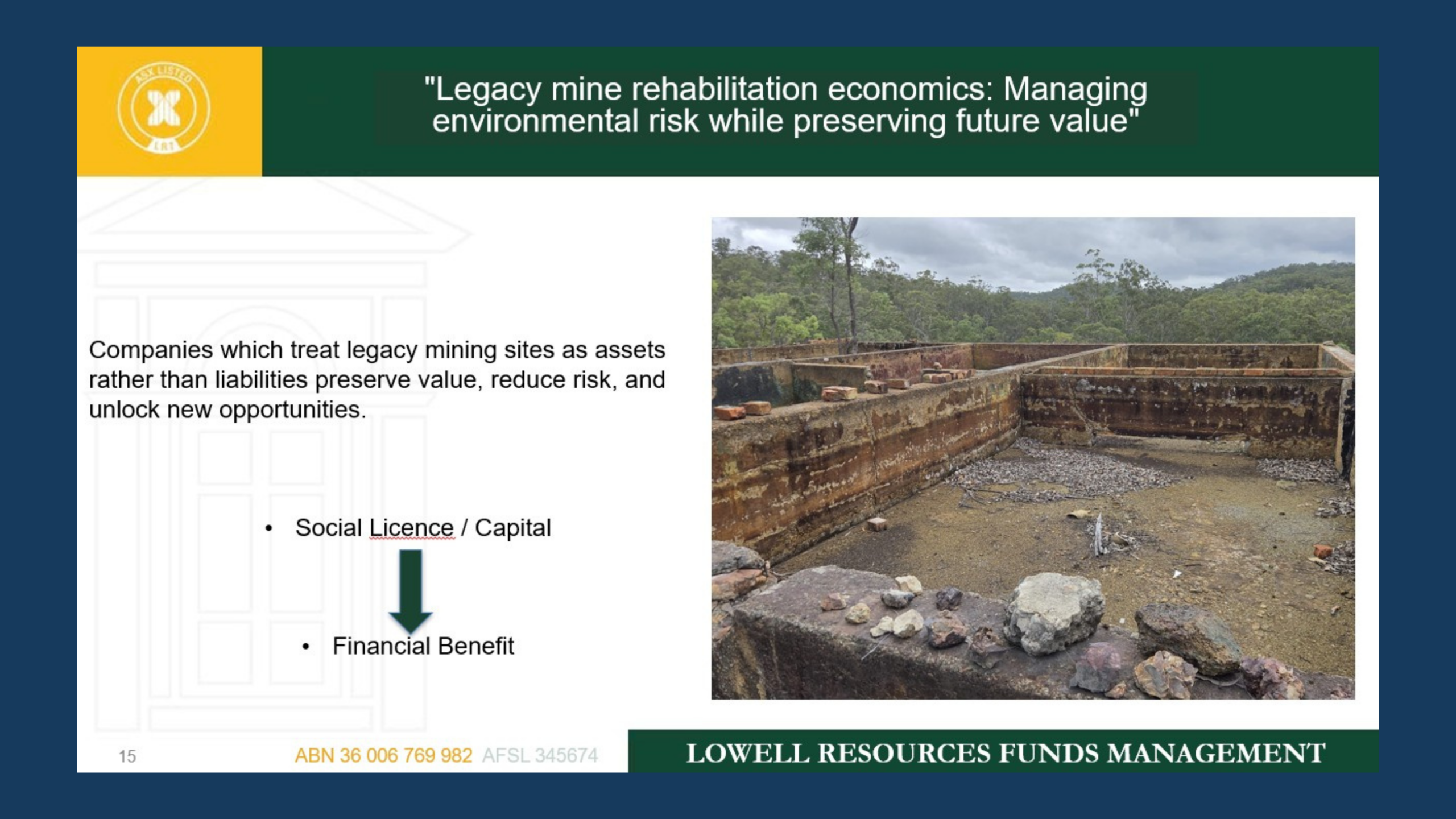 Legacy Mine Economics: Managing Environmental Risk While Preserving Future Value