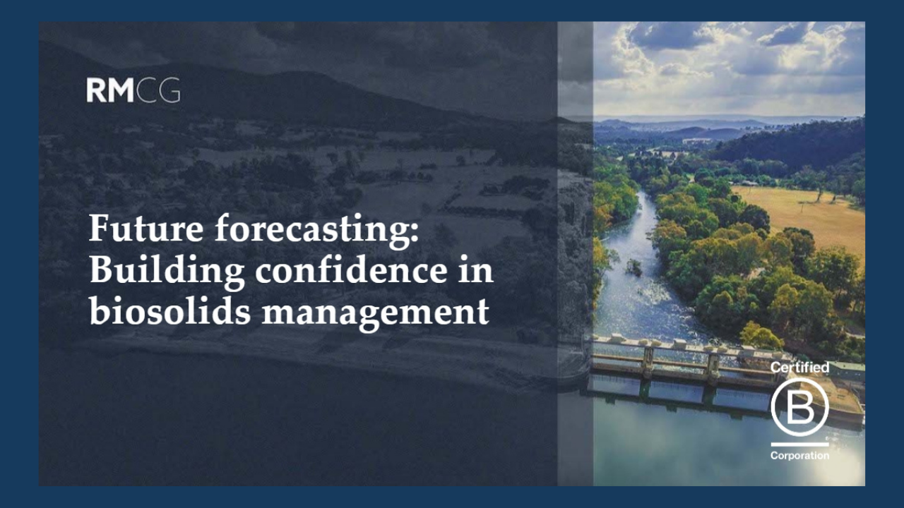 Future Forecasting: Building confidence in biosolids management